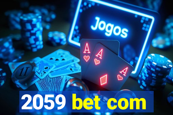 2059 bet com